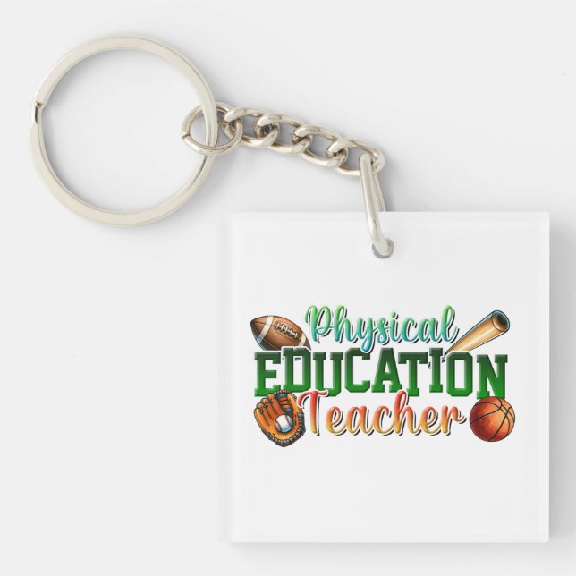 Teacher Gift | Physical Education Teacher Key Ring (Front)