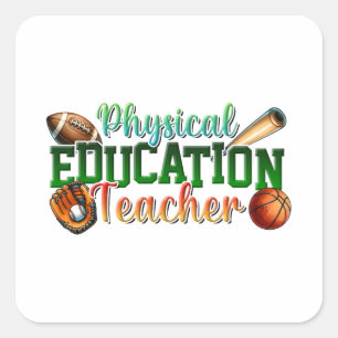Teacher Gift   Physical Education Teacher Square Sticker
