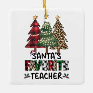 Teacher Gift Santa's Favourite Teacher Ceramic Ornament