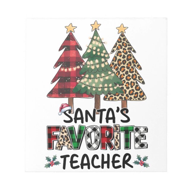 Teacher Gift | Santa's Favourite Teacher Notepad (Front)