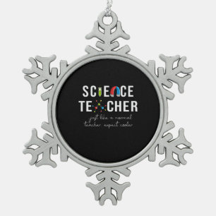 Teacher Gift Science Teacher Snowflake Pewter Christmas Ornament