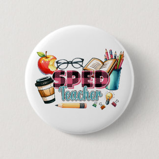 Teacher Gift | Sped Teacher 6 Cm Round Badge