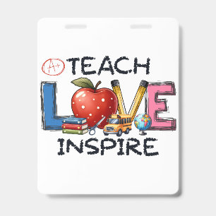 Teacher Gift Teach Love Inspire ID Badge