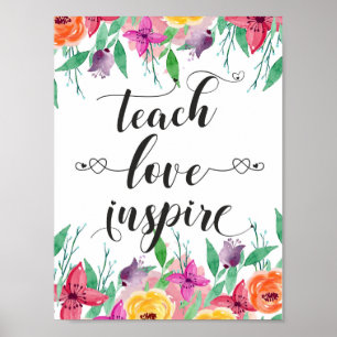 Teacher Gift Teach Love Inspire Quote Floral Text Poster