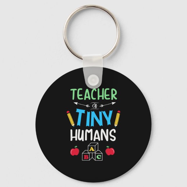 Teacher Gift Teacher Tiny Humans Key Ring (Front)