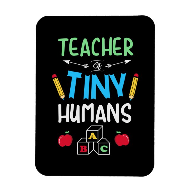 Teacher Gift Teacher Tiny Humans Magnet (Vertical)