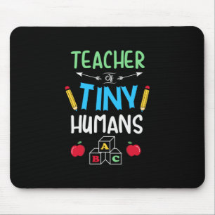 Teacher Gift Teacher Tiny Humans Mouse Mat