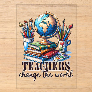 Teacher Gift Teachers Change The World Acrylic Invitations