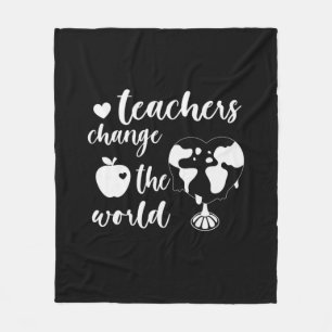Teacher Gift Teachers Change The World Fleece Blanket
