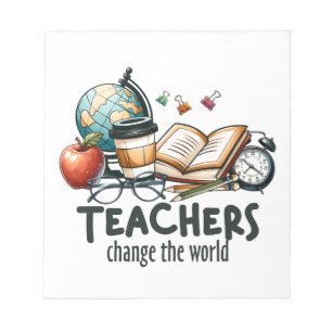 Teacher Gift Teachers Change The World Notepad