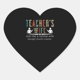 Teacher Gift   Teacher's Wife Heart Sticker