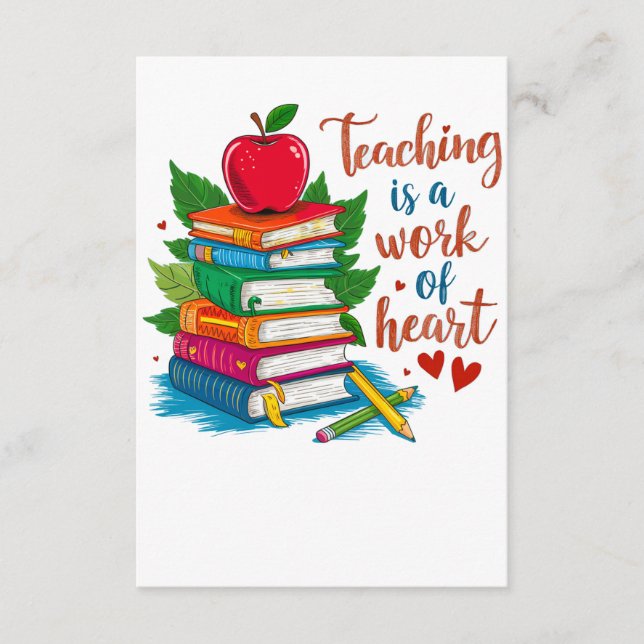 Teacher Gift | Teaching Is A Work Of Heart Enclosure Card (Front)