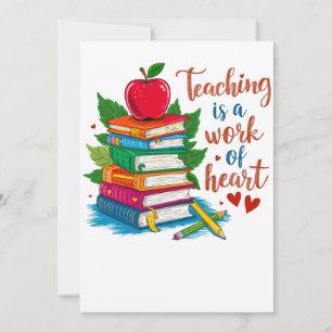 Teacher Gift Teaching Is A Work Of Heart Thank You Card