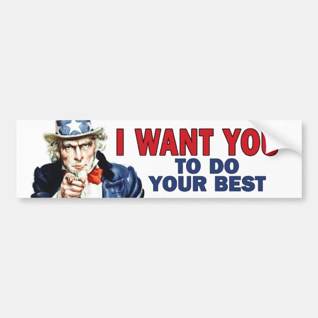 Teacher Gift - Uncle Sam says DO YOUR BEST Bumper Sticker (Front)