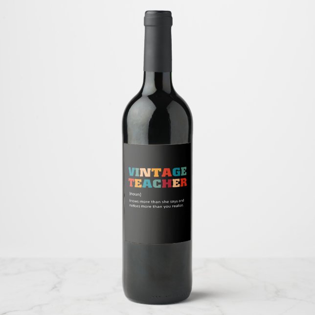 Teacher Gift Vintage Teacher Wine Label (Front)