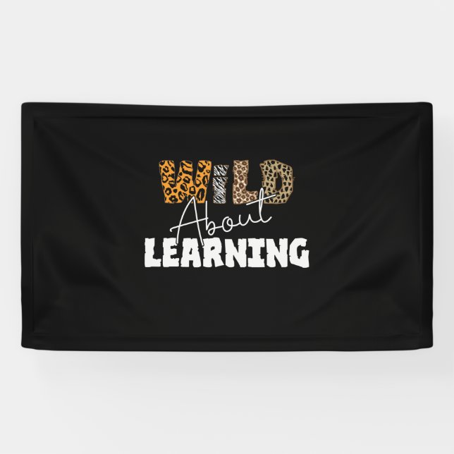 Teacher Gift Wild About Learning Banner (Horizontal)