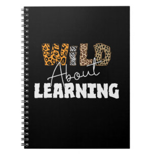 Teacher Gift Wild About Learning Notebook