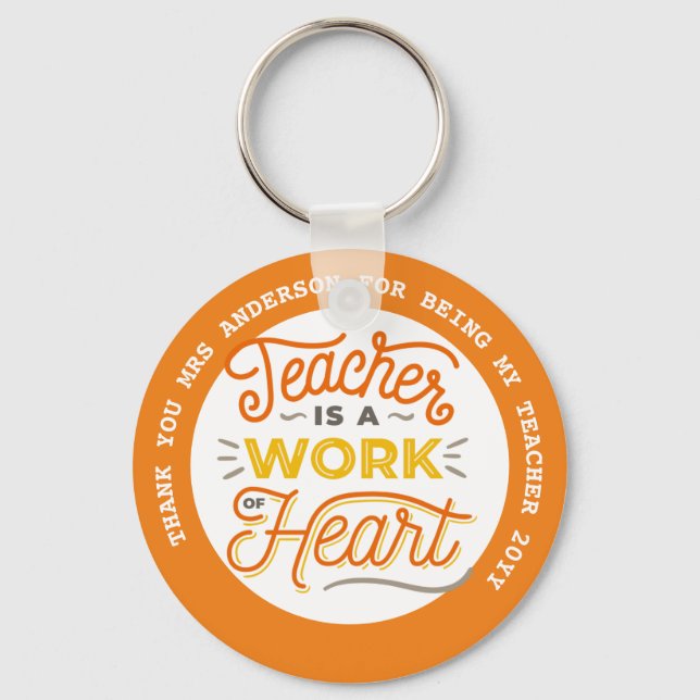 Teacher Gifts Classroom School Quotes from Kids Key Ring (Front)