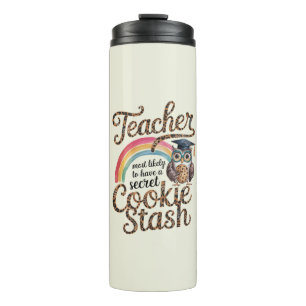 Teacher Gifts Funny Most Likely To Sayings Quotes Thermal Tumbler