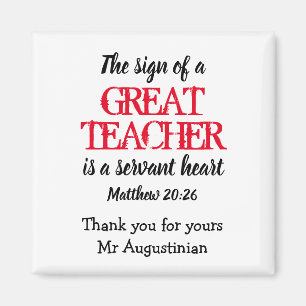 Teacher   GREAT SERVANT HEART   Personalised Magnet