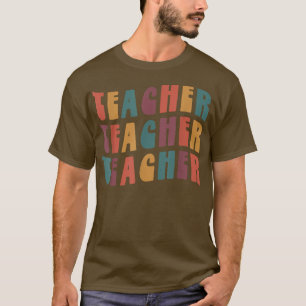 Teacher Groovy Retro Colorful Design Teaching T-Shirt