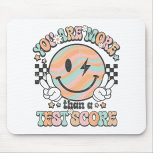 Teacher Groovy Smile You Are More Than A Test Scor Mouse Mat