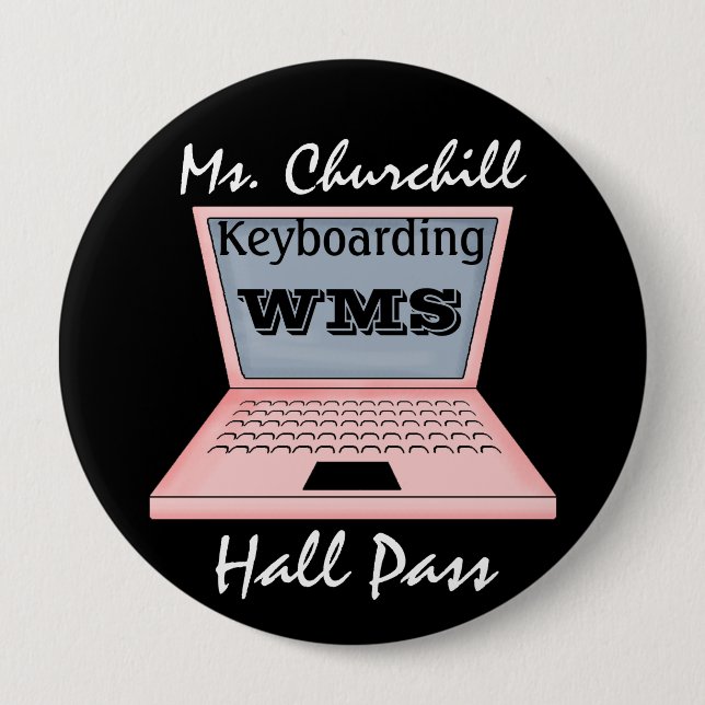 Teacher Hall Pass 10 Cm Round Badge (Front)