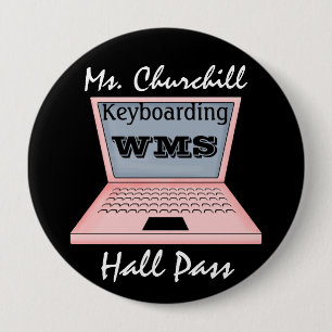 Teacher Hall Pass 10 Cm Round Badge