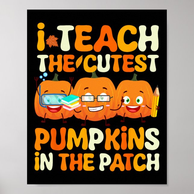 Teacher Halloween Cutest Pumpkins In The Patch Tea Poster (Front)