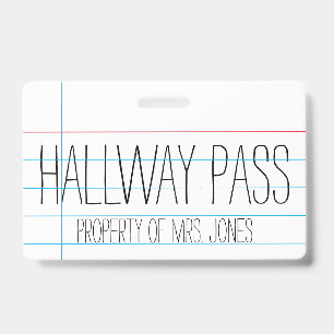 Teacher - Hallway Pass ID Badge