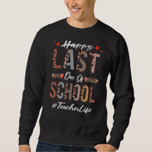 Teacher Happy Last Day Of School Summer Leopard 2 Sweatshirt