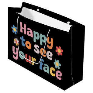 Teacher Happy to See Your Face Back To School Large Gift Bag