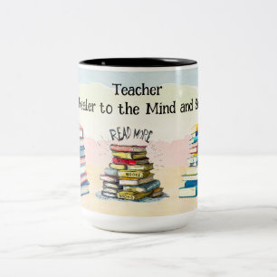 Teacher Healer to the Mind and Soul Two-Tone Coffee Mug