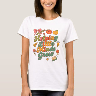 Teacher help little mind grow|teachers rule png T-Shirt
