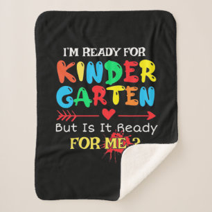 Teacher I Am Ready For Kindergarten Sherpa Blanket