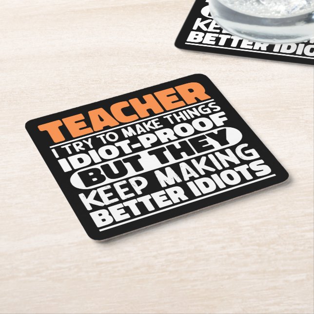 Teacher I Try To Make Things Funny Saying Teaching Square Paper Coaster (Angled)