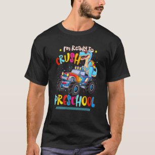 Teacher I'm Ready To Crush Preschool Dinosaur Back T-Shirt