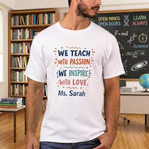 Teacher Inspirational Phrase Unisex Shirt Gift