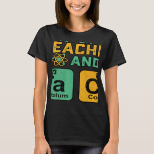 Teacher Is For Teacher Tacos Chemistry Science T-Shirt
