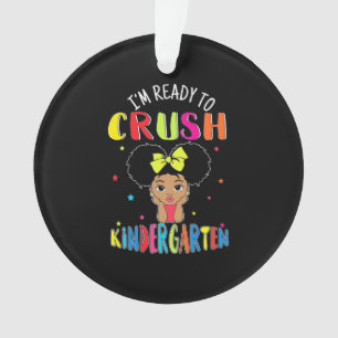Teacher Is Ready To Crush Kindergarten Ornament