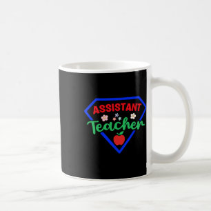 Teacher Istant Superhero Appreciation Back To Scho Coffee Mug