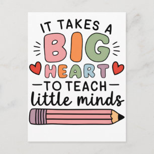 Teacher It Takes A Big Heart To Teach Little Minds Invitation Postcard