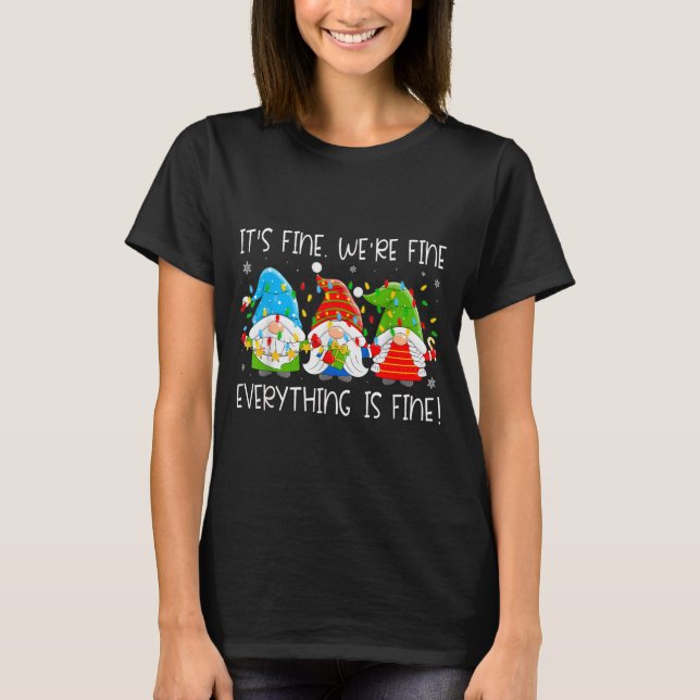 Teacher It's Fine We're Fine Everything Is Fine Gn T-Shirt (Front)
