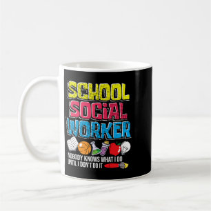 Teacher Job School Social Worker Teacher Caseworke Coffee Mug
