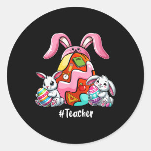 Teacher Job Tools Easter Bunnies Hunting Eggs Team Classic Round Sticker