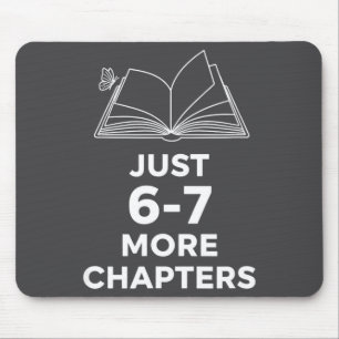 Teacher Just 6-7 More Chapters Funny Reading Teach Mouse Mat
