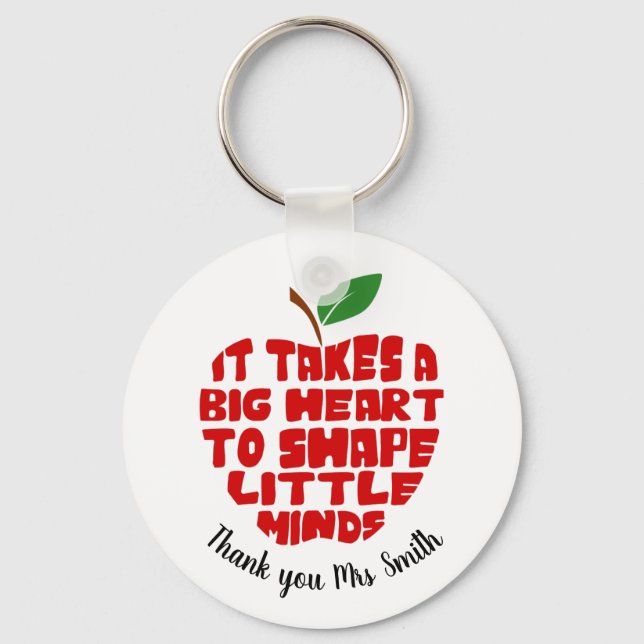 Teacher Keychain, It Takes a Big Heart to Help  Key Ring (Front)