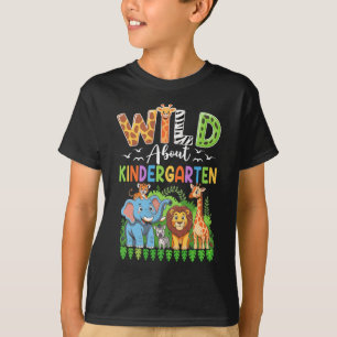 Teacher Kids Back To School Wild About Kindergarte T-Shirt