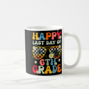 Teacher Last Day Of School 6th Grade Kids Boys Gir Coffee Mug