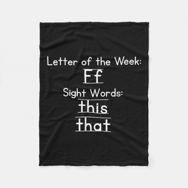 Teacher Letter Of The Week F Sight Words This That Fleece Blanket (Front)